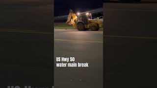 July 17 2024 US Highway 50 water main failure [upl. by Padget819]