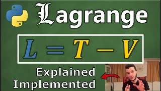 Solving Lagranges Equation in Python  Physics With Python [upl. by Leotie]