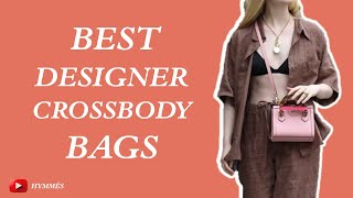 The 8 Best Designer Crossbody Bags So Far  Hymmes Luxury Vlog [upl. by Akeinahs496]