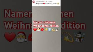 Namen zeichnen❄️🎅Weihnachts edition🎅❤️🎄Urfavelli100 😍 [upl. by Grew]