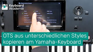 OTS aus unterschiedlichen Styles kopieren am YamahaKeyboard  PowerTipp [upl. by Richers]