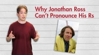 Why Jonathan Ross Cant Pronounce His Rs [upl. by Kwan965]