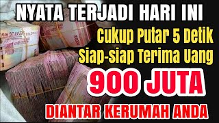 NYATA TERJADI HARI INI ✅ CUKUP PUTAR 1X UANG DATANG SENDIRI KERUMAH ANDA 💵 Doa pembuka rezeki [upl. by Oriane]