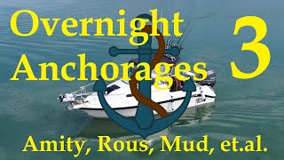 Overnight Anchorages – Amity Mud Rous Harries Empire Pt et Al [upl. by Nylqcaj641]