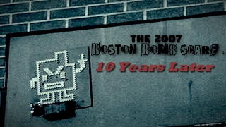 The 2007 Boston Bomb Scare 10 Years After Cartoon Network Was Changed Forever [upl. by Gnilyam]