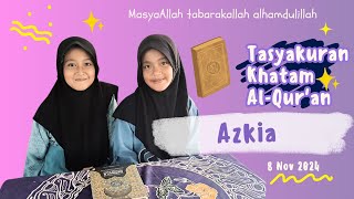 Tasyakuran Khatam AlQuran Azkia  8 Nov 2024 [upl. by Joellyn]