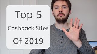 Top 5 Cashback Websites in 2019 [upl. by Convery334]