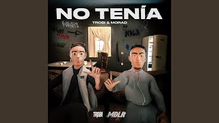 No Tenía [upl. by Hessler]