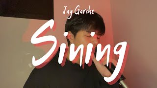 Jay Garche  Sining Dionela ft Jay R  Cover [upl. by Okihcim808]