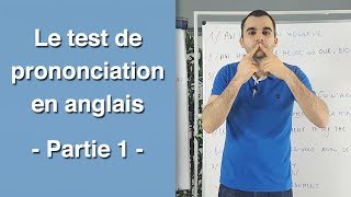 Le TEST DE PRONONCIATION en anglais  partie 1 [upl. by Marysa]