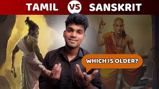 வட இந்தியர்கள் மறைக்கும் வரலாறு  Tamil vs Sanskrit which is Older Rational Thamizha [upl. by Neysa]