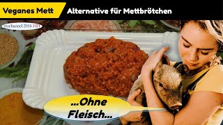 Vegetarisches Hackfleisch Vegane Mett Alternative selber machen [upl. by Naoh484]