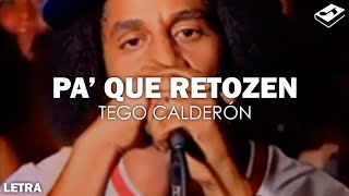 Tego Calderón  Pa Que Retozen Letra  SONGBOOK [upl. by Etta]