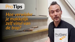 ProStairs Instructie  Vinyl van trapverwijderen [upl. by Brine]