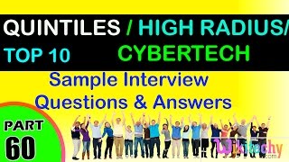 QUINTILES IMS  HIGH RADIUS  CYBERTECH SYSTEMS Top most interview questions and answers [upl. by Odrarebe994]