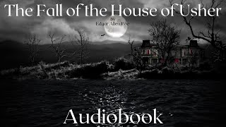 The Fall of the House of Usher by Edgar Allan Poe  Full Audiobook  Spooky Bedtime Stories [upl. by Drofub265]