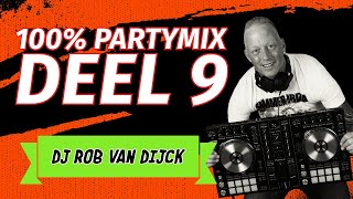 🎵🎵 DJ ROB VAN DIJCK  100 PARTYMIX DEEL 9 🎵🎵 [upl. by Nadroj38]