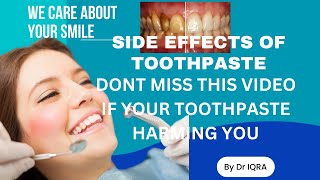 Is Your Toothpaste Harming You  side effects of toothpaste [upl. by Annaej]