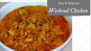 WEEKEND CHICKEN RECIPEQUICK EASY amp DELICIOUS [upl. by Vivien]