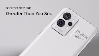 realme GT 2 Pro  GreaterThanYouSee [upl. by Yerok]