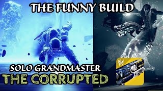 SHATTERDIVESALVATIONS GRIP  Solo GM The Corrupted on Revenant  Destiny2 Season of the Wish [upl. by Gilburt]