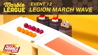 Marble League 2023 Event 12 Legion March Wave🐝 [upl. by Iver650]