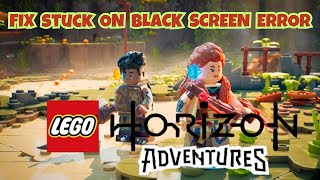 How To Fix Lego Horizon Adventures Black Screen Error On DesktopPC [upl. by Tare]