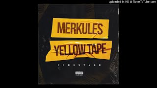 Merkules  Yellow Tape Freestyle [upl. by Ennelram]