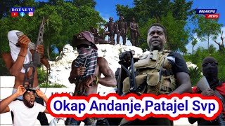 Bandi Ak Zam Vle Pran OkapGran Nò Etazini Fin Pouri Pòtoprens Kounya Yo Vize OkapLeve Kanpe Okap [upl. by Saretta]