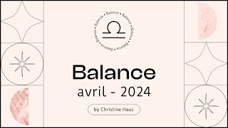 Horoscope Balance ♎️ Avril 2024 🪺 par Christine Haas [upl. by Yffat]