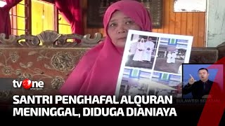 Kedatangan Jenazah Santri Penghafal 30 Juz Disambut Isak Tangis Keluarga  Kabar Pagi tvOne [upl. by Schott]