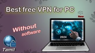 How To Add FREE❗ VPN On Windows Tamil❓ 2024pc laptop vpn [upl. by Nilok]