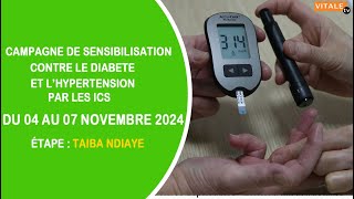 Campagne De Dépistage et de Sensibilisation Contre Le Diabète et lhypertension par les ICS à Taiba [upl. by Inol]