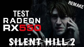 SILENT HILL 2 Remake Teste de Superamostragem na RX550 4GB [upl. by Adkins]