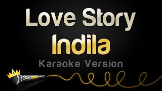 Indila  Love Story Karaoke Version [upl. by Earazed]