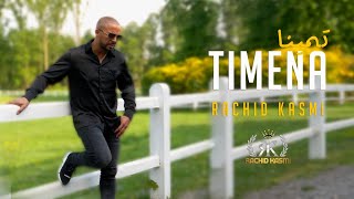 Rachid Kasmi  Timena   Official video 4K 2022 [upl. by Ratna744]