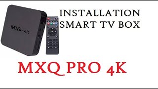 HOW TO SETUP MXQ PRO 4K  ANDROID TV BOX  STEP BY STEP  FULL INSTALLATION SETUP [upl. by Eintrok]