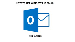 How to use Windows 10 email The Basics Part 1 [upl. by Chud]