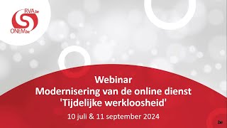 Webinar vernieuwde onlinedienst Tijdelijke werkloosheid  100724 [upl. by Aivatahs]