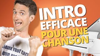 INTRO EFFICACE POUR UNE CHANSON [upl. by Katherin26]