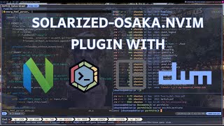 My solarized Osaka Colorscheme On Neovim Tmux Zellij And My Favorite Linux Apps [upl. by Analiese155]