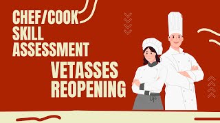 chef cook Vetasses reopening for skill assesment [upl. by Ahseinaj]