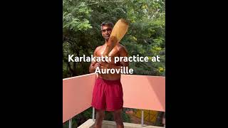 Karlakattai practice at Auroville [upl. by Linder266]