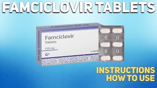 Famciclovir tablets how to use Mechanism of action Uses Dosage Side Effects [upl. by Anawat]