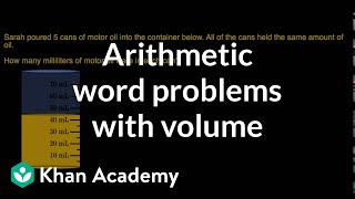 Arithmetic word problems with volume  3rd grade  Khan Academy [upl. by Nyla]