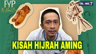 FULL KISAH HIJRAH AMING  FYP 170423 [upl. by Schreiber]