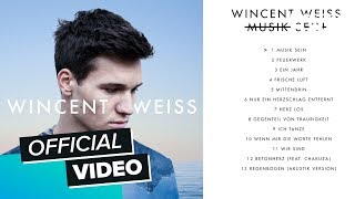 Wincent Weiss  Irgendwas gegen die Stille Albumplayer [upl. by Cort]