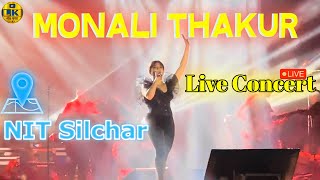 Monali ThakurMonali Thakur Live ConcertNIT Silchar [upl. by Jilleen761]