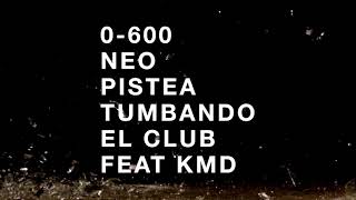 NEO PISTÉA x 0600 x CRO x MIKE SOUTHSIDE x COQEEIN MONTANA  TUMBANDO EL CLUB [upl. by Alak193]