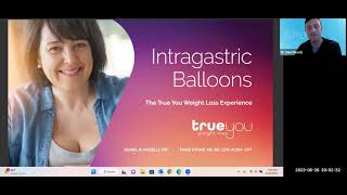 June 28th 2023 True You Weight Loss webinar All about Gastric Balloons [upl. by Ayotl]